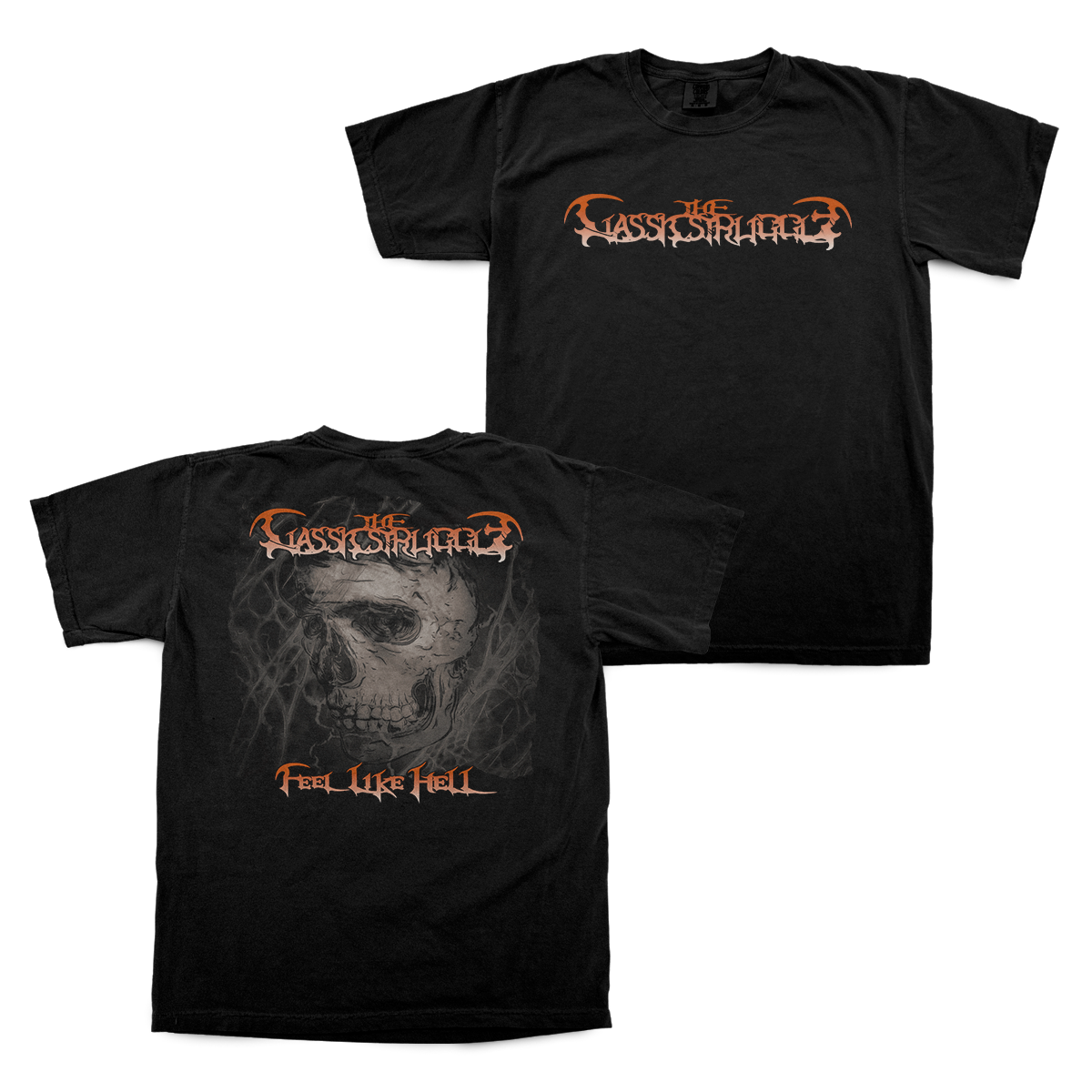 The Classic Struggle "Feel Like Hell" Album T-shirt