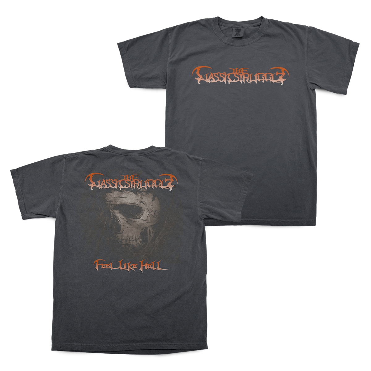 The Classic Struggle "Feel Like Hell" Album T-shirt